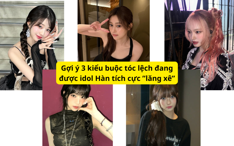 Gợi ý 3 kiểu buộc tóc lệch đang được idol Hàn tích cực ”lăng xê”